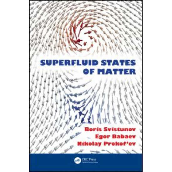 Superfluid States of Matter Superfluid States of Matter