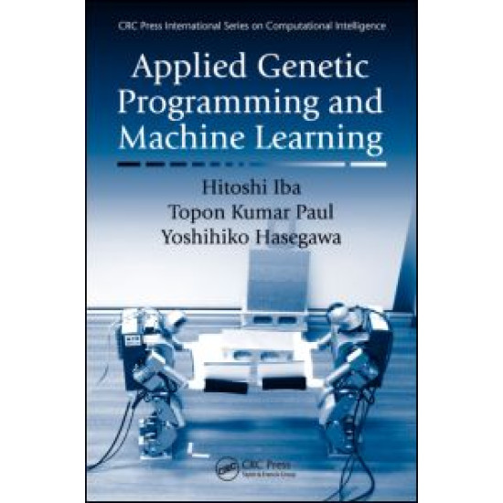 Applied Genetic Programming and Machine Learning