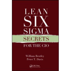 Lean Six Sigma Secrets for the CIO
