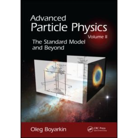 Advanced Particle Physics Volume II