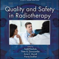 Quality and Safety in Radiotherapy Quality and Safety in Radiotherapy
