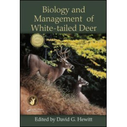 Biology and Management of White-tailed Deer