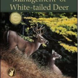 Biology and Management of White-tailed Deer Biology and Management of White-tailed Deer