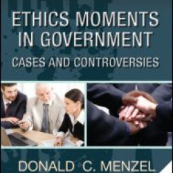 Ethics Moments in Government Ethics Moments in Government