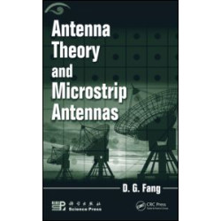 Antenna Theory and Microstrip Antennas Antenna Theory and Microstrip Antennas