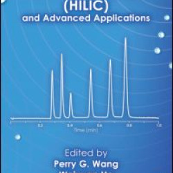 Hydrophilic Interaction Liquid Chromatography (HILIC) and Advanced Applications Hydrophilic Interaction Liquid Chromatography (HILIC) and Advanced Applications
