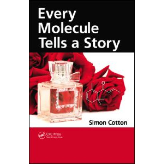 Every Molecule Tells a Story Every Molecule Tells a Story