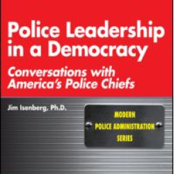 Police Leadership in a Democracy