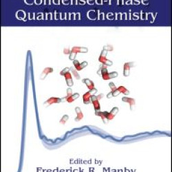 Accurate Condensed-Phase Quantum Chemistry Accurate Condensed-Phase Quantum Chemistry