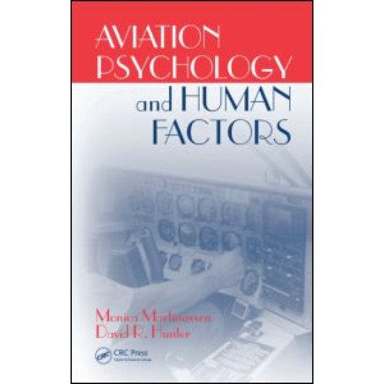Aviation Psychology and Human Factors Aviation Psychology and Human Factors