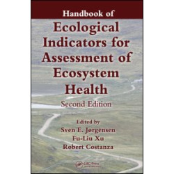 Handbook of Ecological Indicators for Assessment of Ecosystem Health Handbook of Ecological Indicators for Assessment of Ecosystem Health