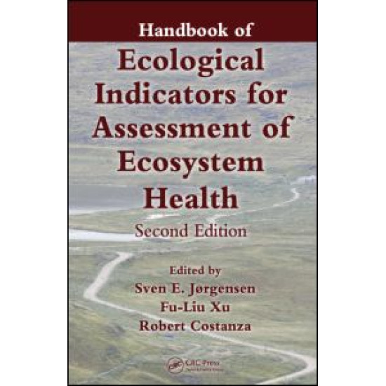 Handbook of Ecological Indicators for Assessment of Ecosystem Health Handbook of Ecological Indicators for Assessment of Ecosystem Health