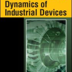 Parasitic Phenomena in the Dynamics of Industrial Devices Parasitic Phenomena in the Dynamics of Industrial Devices