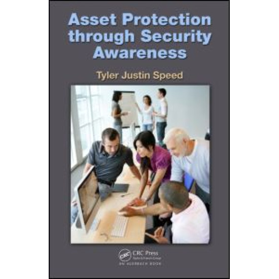 Asset Protection through Security Awareness Asset Protection through Security Awareness