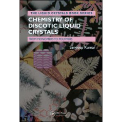 Chemistry of Discotic Liquid Crystals Chemistry of Discotic Liquid Crystals