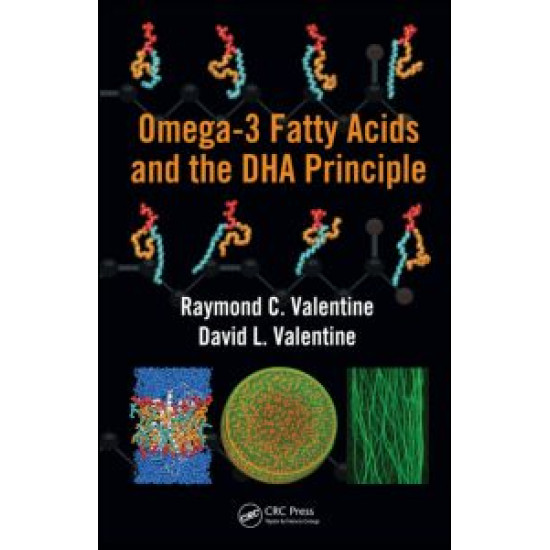 Omega-3 Fatty Acids and the DHA Principle Omega-3 Fatty Acids and the DHA Principle