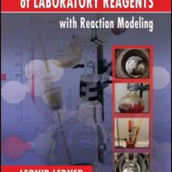 Small-Scale Synthesis of Laboratory Reagents with Reaction Modeling