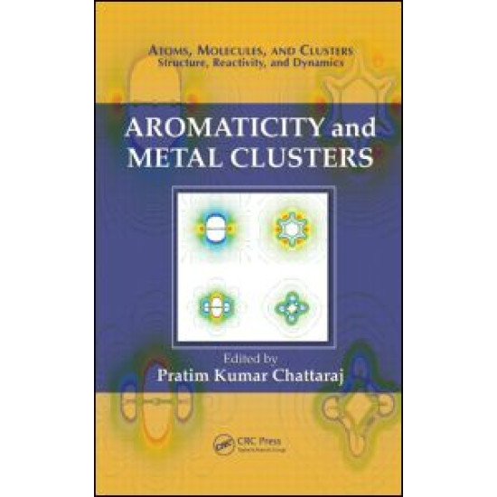 Aromaticity and Metal Clusters Aromaticity and Metal Clusters