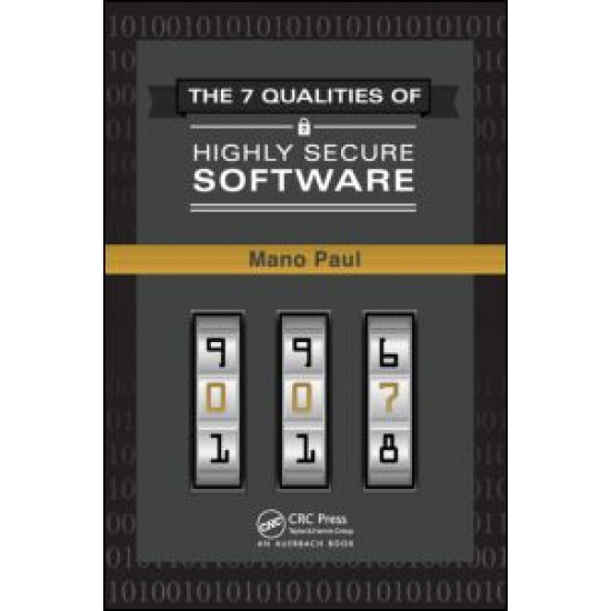 The 7 Qualities of Highly Secure Software