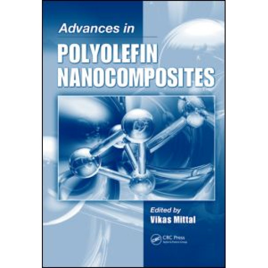 Advances in Polyolefin Nanocomposites Advances in Polyolefin Nanocomposites