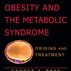 A Guide to Obesity and the Metabolic Syndrome A Guide to Obesity and the Metabolic Syndrome