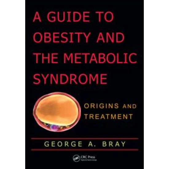 A Guide to Obesity and the Metabolic Syndrome