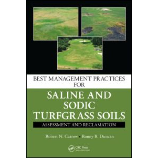 Best Management Practices for Saline and Sodic Turfgrass Soils Best Management Practices for Saline and Sodic Turfgrass Soils