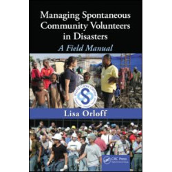 Managing Spontaneous Community Volunteers in Disasters