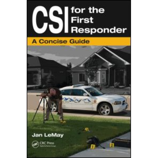 CSI for the First Responder