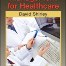 Project Management for Healthcare Project Management for Healthcare
