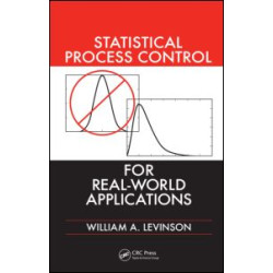 Statistical Process Control for Real-World Applications Statistical Process Control for Real-World Applications
