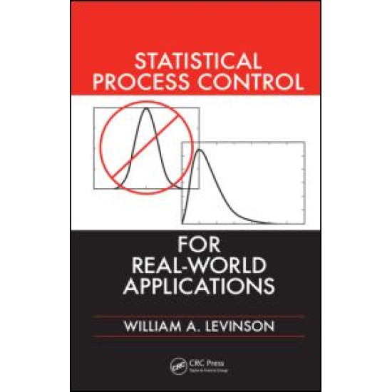 Statistical Process Control for Real-World Applications Statistical Process Control for Real-World Applications
