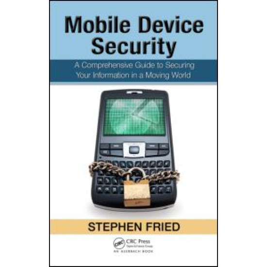 Mobile Device Security Mobile Device Security