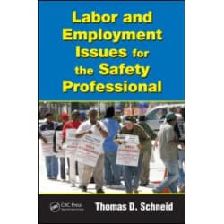 Labor and Employment Issues for the Safety Professional