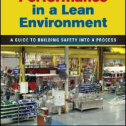 Safety Performance in a Lean Environment Safety Performance in a Lean Environment