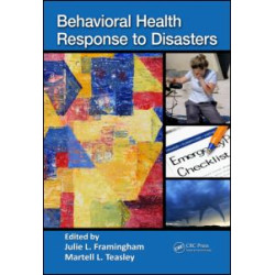 Behavioral Health Response to Disasters Behavioral Health Response to Disasters