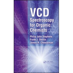 VCD Spectroscopy for Organic Chemists VCD Spectroscopy for Organic Chemists