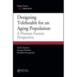 Designing Telehealth for an Aging Population Designing Telehealth for an Aging Population