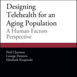 Designing Telehealth for an Aging Population Designing Telehealth for an Aging Population