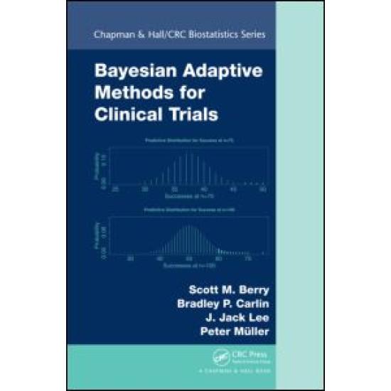 Bayesian Adaptive Methods for Clinical Trials