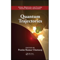 Quantum Trajectories Quantum Trajectories