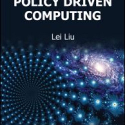Security and Policy Driven Computing Security and Policy Driven Computing