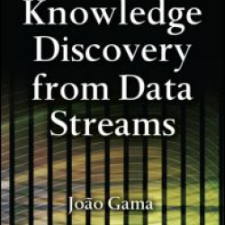 Knowledge Discovery from Data Streams Knowledge Discovery from Data Streams