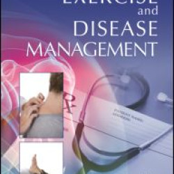 Exercise and Disease Management Exercise and Disease Management