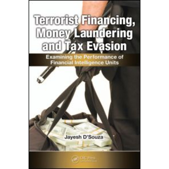 Terrorist Financing, Money Laundering, and Tax Evasion