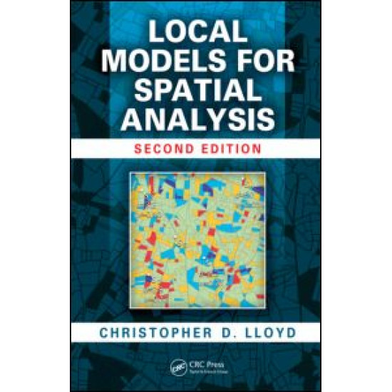 Local Models for Spatial Analysis Local Models for Spatial Analysis
