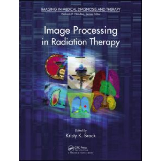 Image Processing in Radiation Therapy Image Processing in Radiation Therapy