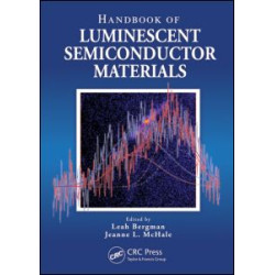 Handbook of Luminescent Semiconductor Materials Handbook of Luminescent Semiconductor Materials