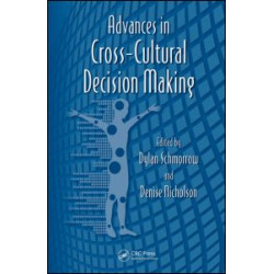 Advances in Cross-Cultural Decision Making Advances in Cross-Cultural Decision Making