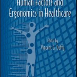 Advances in Human Factors and Ergonomics in Healthcare Advances in Human Factors and Ergonomics in Healthcare